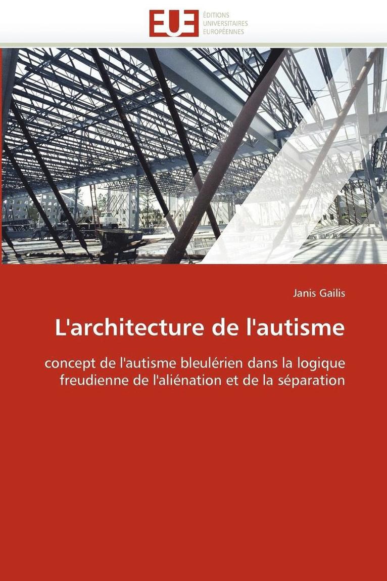 L''architecture de l''autisme 1