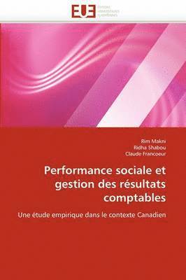 bokomslag Performance Sociale Et Gestion Des R sultats Comptables