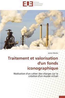 bokomslag Traitement Et Valorisation d'Un Fonds Iconographique