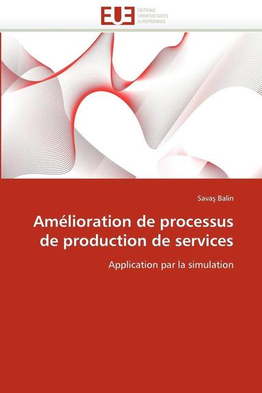 bokomslag Am?lioration de Processus de Production de Services