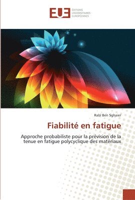 Sghaier-R, SGHAIER-R, Rabï Ben Sghaier - Fiabilité en fatigue, Häftad