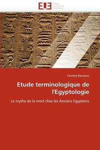 bokomslag Etude Terminologique de l''egyptologie