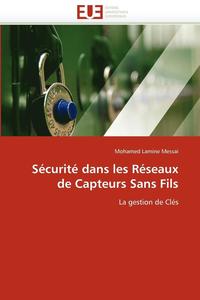 bokomslag Sécurité dans les réseaux de capteurs sans fils