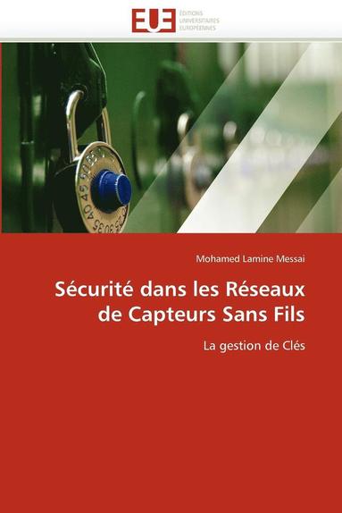 bokomslag Sécurité dans les réseaux de capteurs sans fils