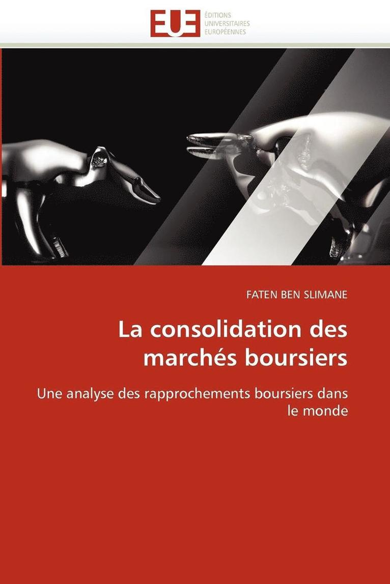 La Consolidation Des March s Boursiers 1