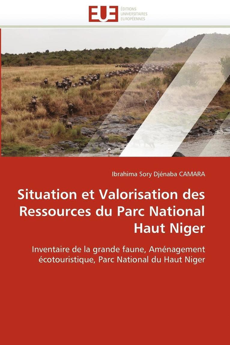 Situation Et Valorisation Des Ressources Du Parc National Haut Niger 1