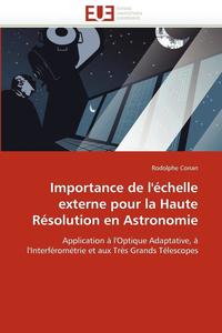 bokomslag Importance de l''?chelle Externe Pour La Haute R?solution En Astronomie