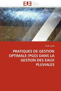 bokomslag Pratiques de Gestion Optimale (Pgo) Dans La Gestion Des Eaux Pluviales