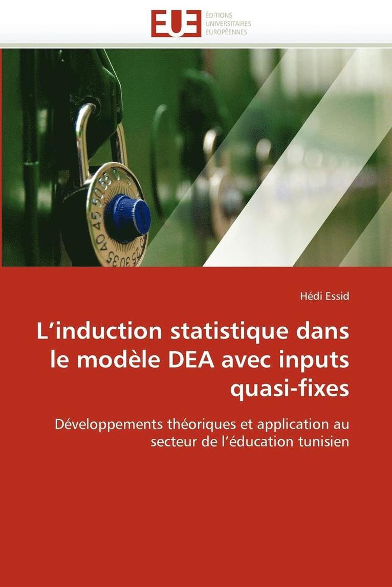 L Induction Statistique Dans Le Mod le Dea Avec Inputs Quasi-Fixes 1