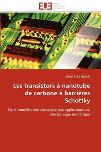 bokomslag Les Transistors   Nanotube de Carbone   Barri res Schottky