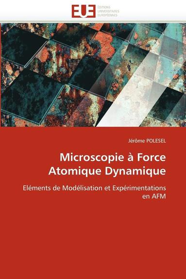 bokomslag Microscopie ? Force Atomique Dynamique