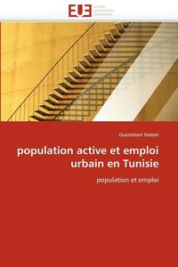 bokomslag Population Active Et Emploi Urbain En Tunisie