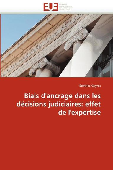 bokomslag Biais d''ancrage Dans Les D cisions Judiciaires