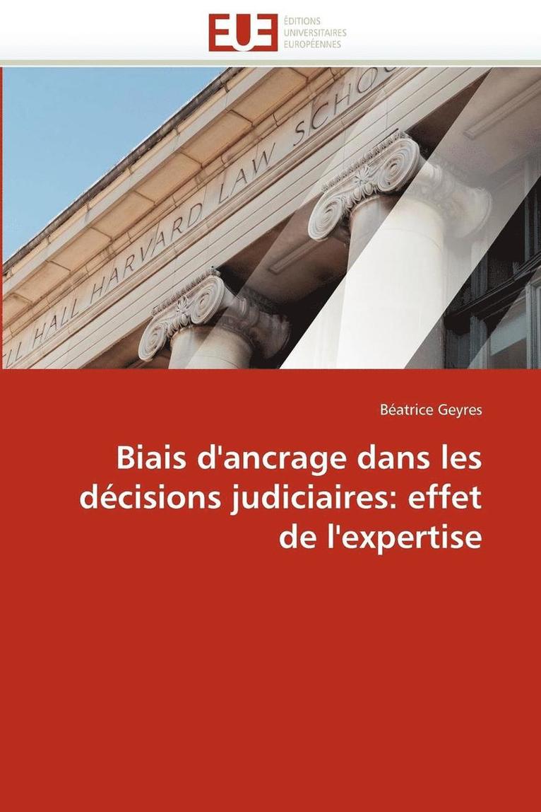Geyres-B, GEYRES-B, Béatrice Geyres - Biais d''ancrage Dans Les D�cisions Judiciaires, Häftad