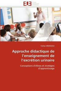 bokomslag Approche Didactique de L Enseignement de L Excr?tion Urinaire