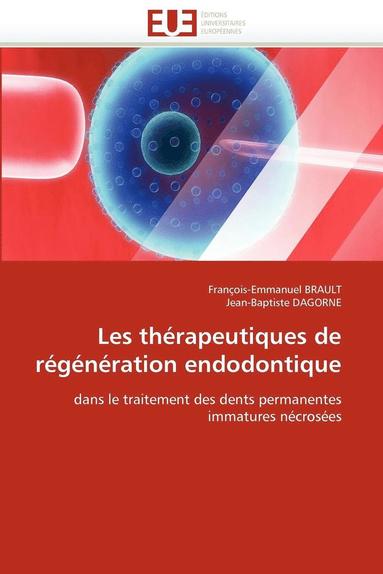 bokomslag Les Th?rapeutiques de R?g?n?ration Endodontique