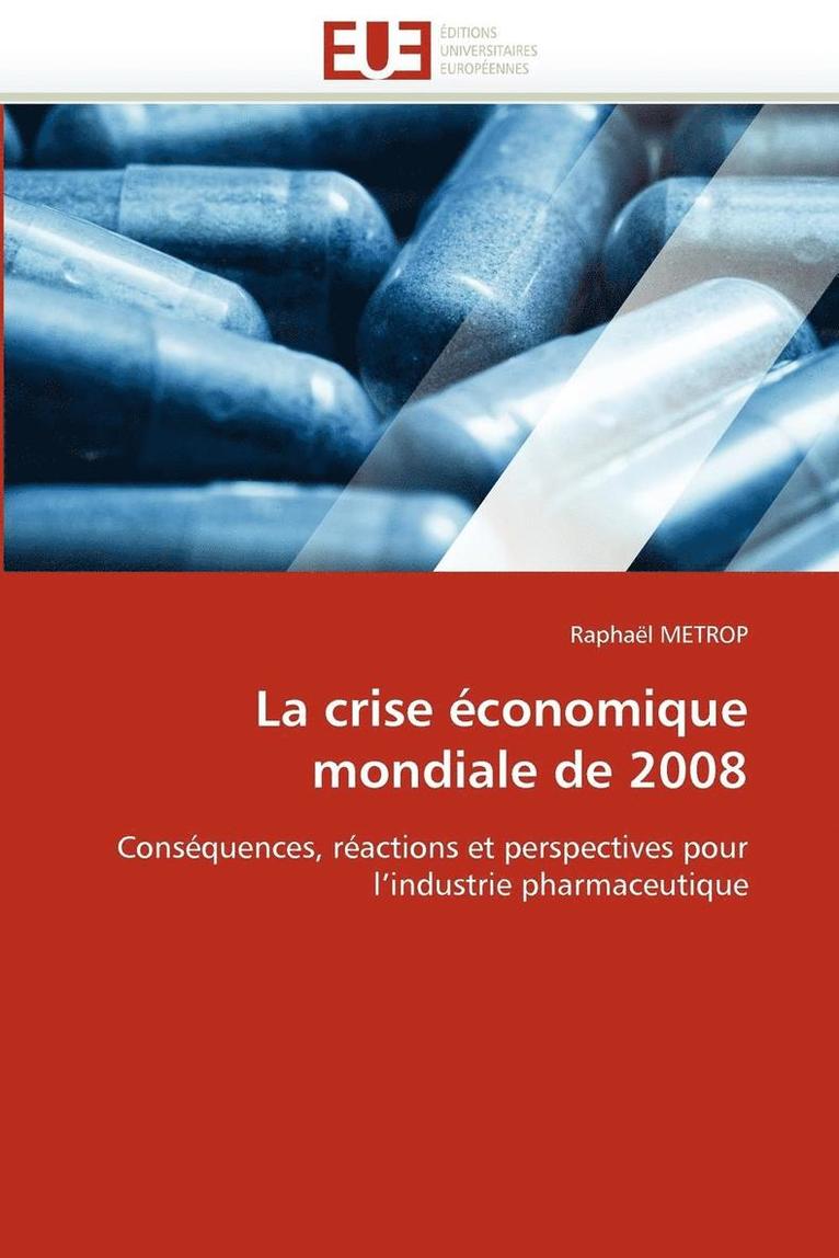 La Crise  conomique Mondiale de 2008 1