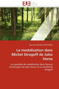 bokomslag La Modalisation Dans Michel Strogoff de Jules Verne