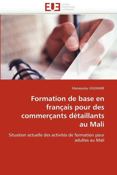 bokomslag Formation de base en français pour des commerçants détaillants au mali