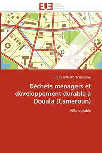 bokomslag Déchets ménagers et développement durable à douala (cameroun)