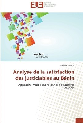 bokomslag Analyse de la satisfaction des justiciables au bénin