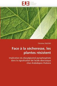 bokomslag Face   La S cheresse, Les Plantes R sistent