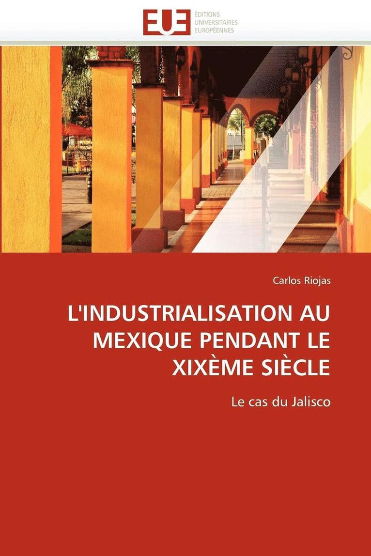 L''industrialisation Au Mexique Pendant Le Xix me Si cle 1