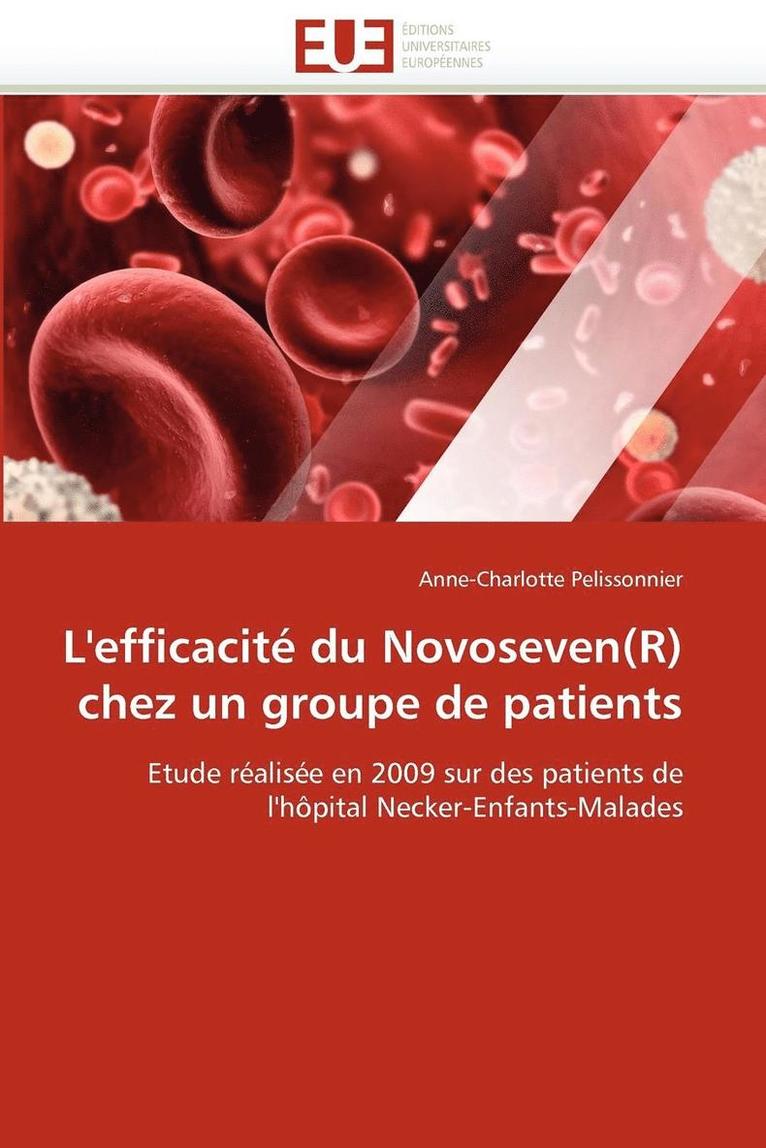 L''efficacit  Du Novoseven(r) Chez Un Groupe de Patients 1