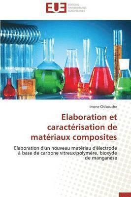 bokomslag Elaboration Et Caract?risation de Mat?riaux Composites