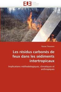 bokomslag Les R sidus Carbon s de Feux Dans Les S diments Intertropicaux