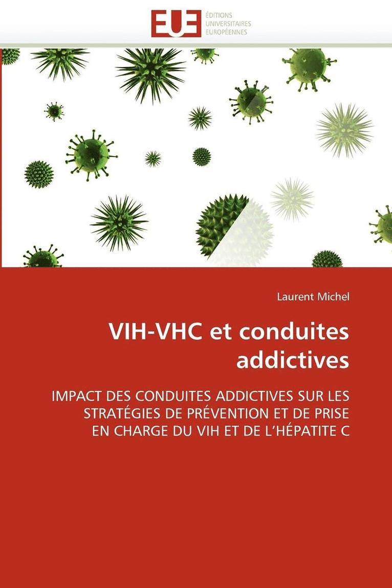 Michel-L, MICHEL-L, Laurent Michel - Vih-Vhc Et Conduites Addictives, Häftad
