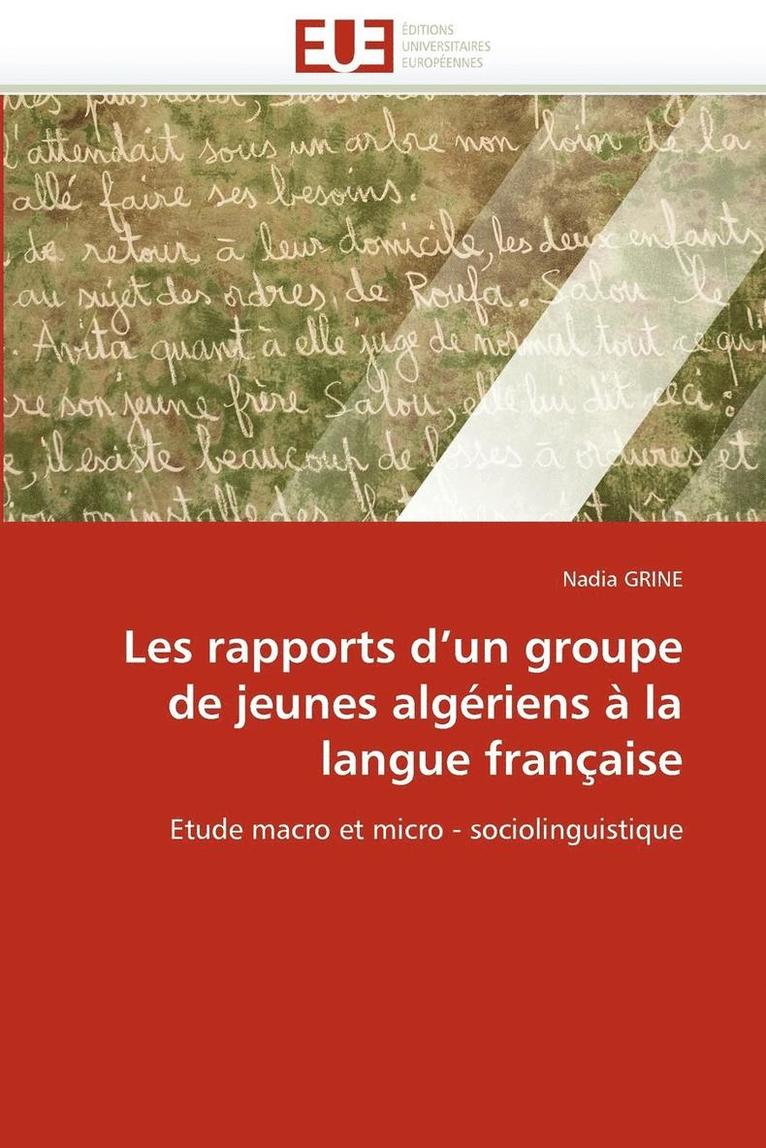 Grine-N, TBD, Nadia Grine - Les rapports d un groupe de jeunes algériens à la langue française, Häftad