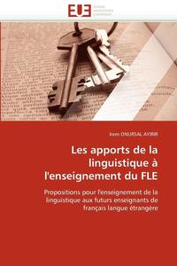 bokomslag Les apports de la linguistique à l''enseignement du fle
