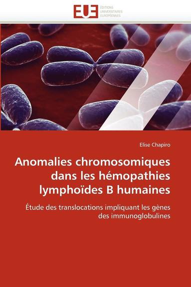bokomslag Anomalies chromosomiques dans les hémopathies lymphoïdes b humaines