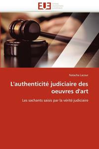 bokomslag L''authenticité judiciaire des oeuvres d''art