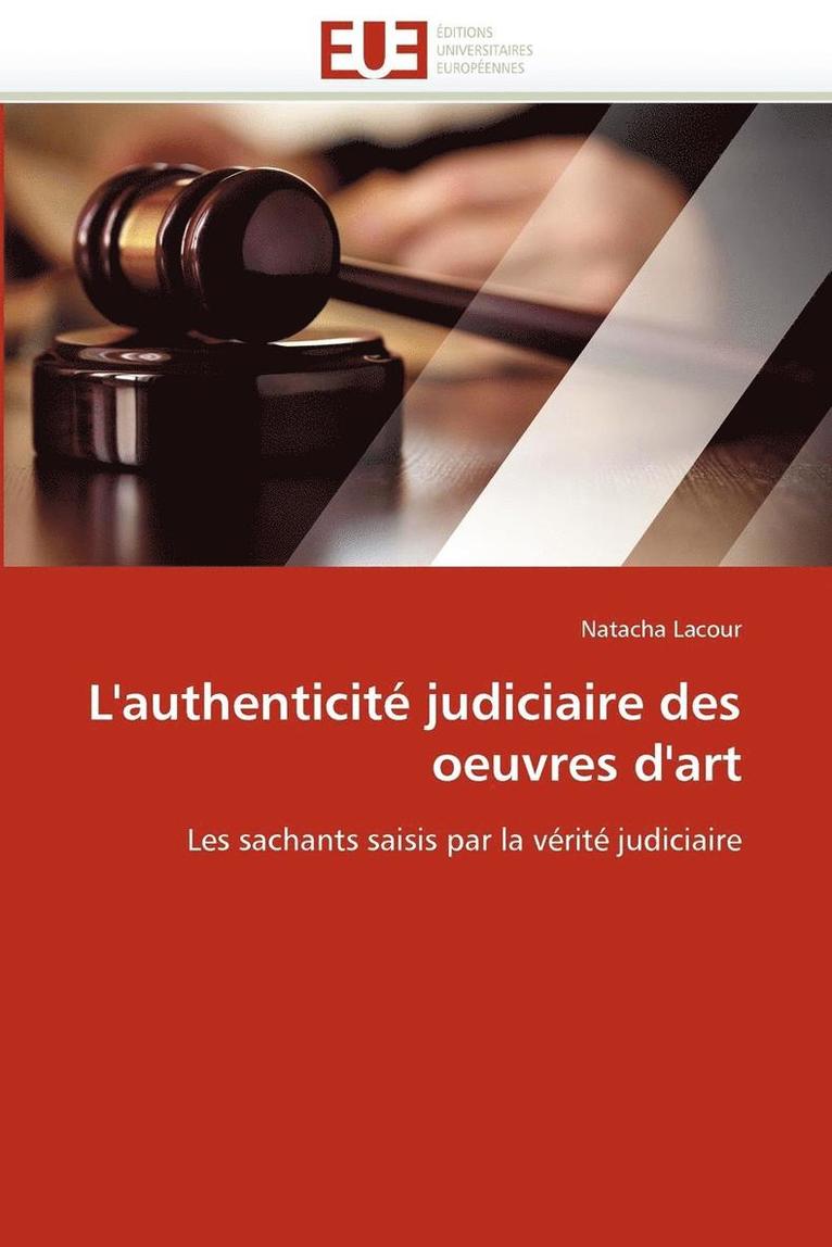 L''authenticit  Judiciaire Des Oeuvres d''art 1