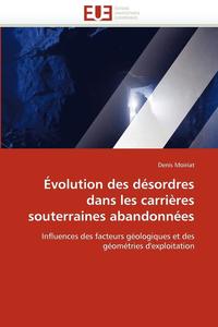 bokomslag Évolution des désordres dans les carrières souterraines abandonnées