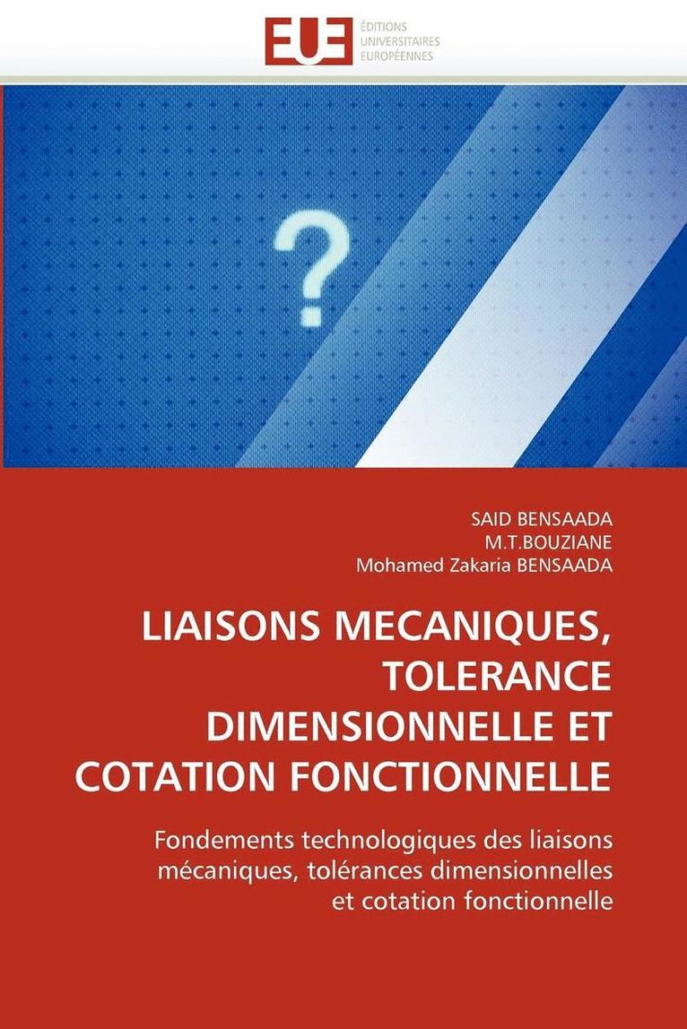 Liaisons Mecaniques, Tolerance Dimensionnelle Et Cotation Fonctionnelle
