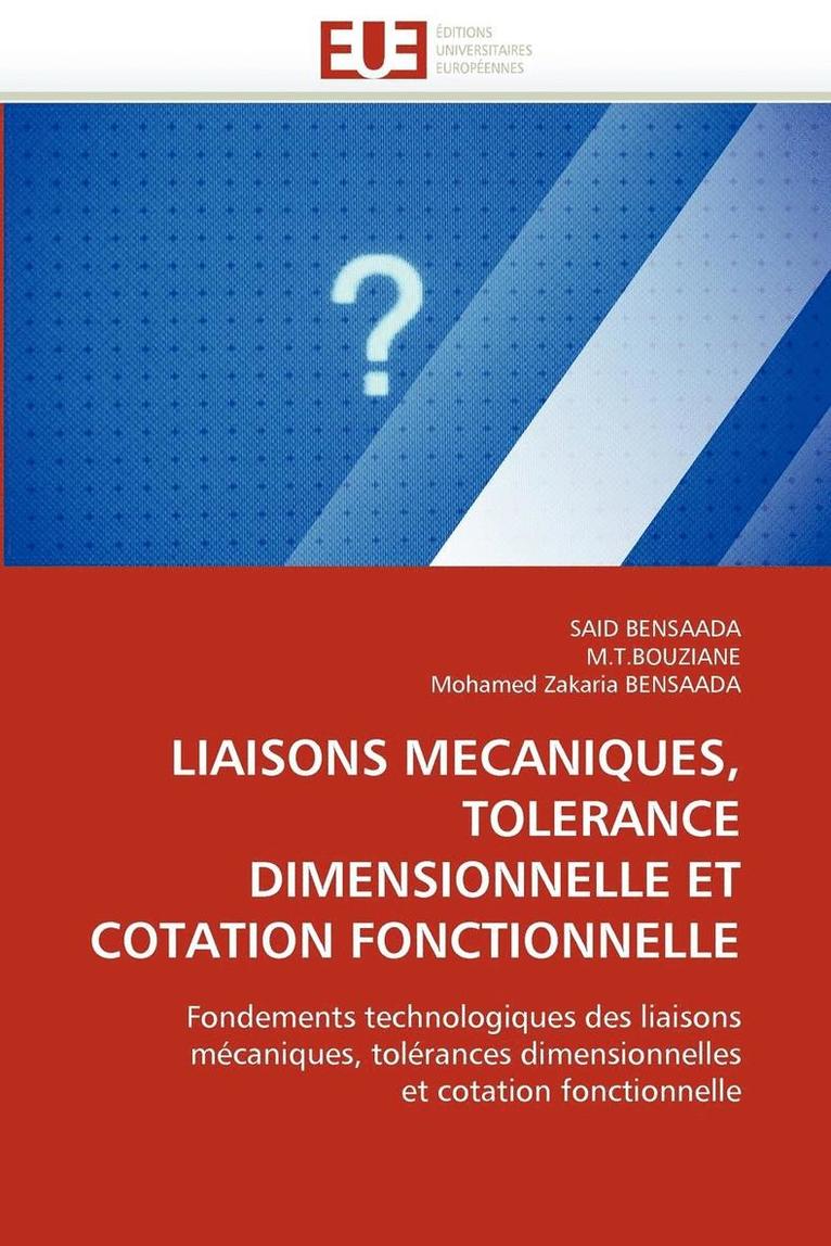 Liaisons Mecaniques, Tolerance Dimensionnelle Et Cotation Fonctionnelle 1