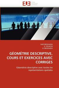 bokomslag G om trie Descriptive, Cours Et Exercices Avec Corriges
