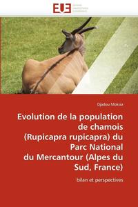 bokomslag Evolution de la Population de Chamois (Rupicapra Rupicapra) Du Parc National Du Mercantour
