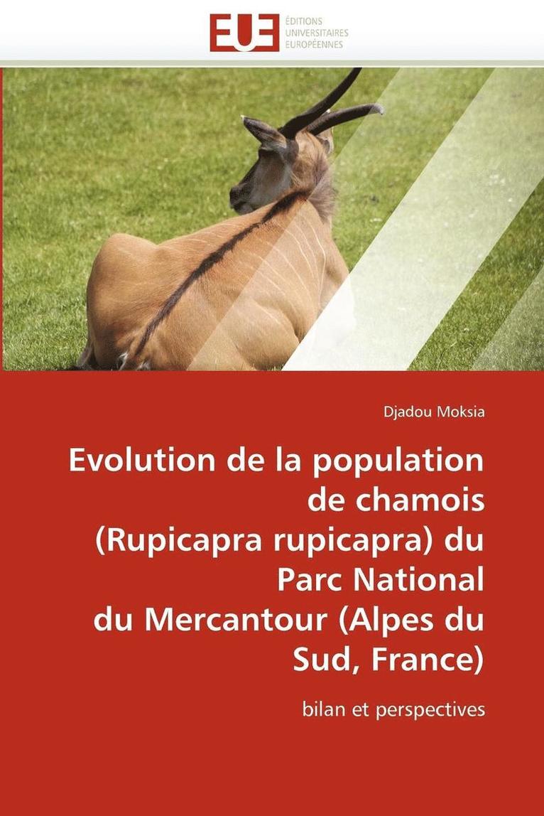 Evolution de la Population de Chamois (Rupicapra Rupicapra) Du Parc National Du Mercantour 1