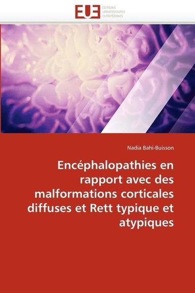 bokomslag Enc phalopathies En Rapport Avec Des Malformations Corticales Diffuses Et Rett Typique Et Atypiques