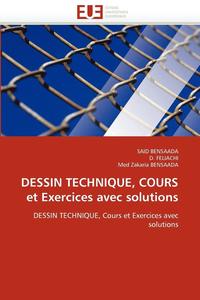 bokomslag Dessin Technique, Cours Et Exercices Avec Solutions