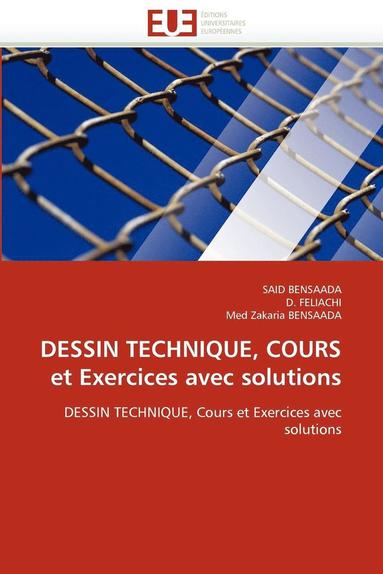 bokomslag Dessin Technique, Cours Et Exercices Avec Solutions