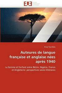 bokomslag Auteures de Langue Fran aise Et Anglaise N es Apr s 1940