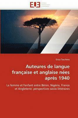 Auteures de Langue Fran aise Et Anglaise N es Apr s 1940 1