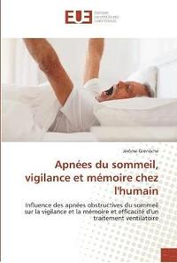 bokomslag Apnees du sommeil, vigilance et memoire chez l''humain