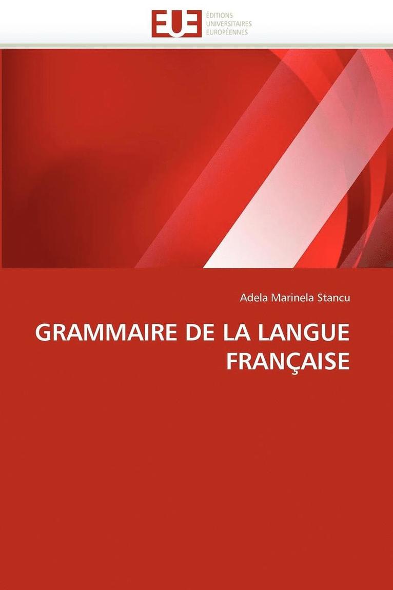 Stancu-A, TBD, Adela Marinela Stancu - Grammaire de la langue française, Häftad