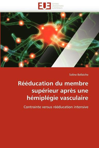 bokomslag Rééducation du membre supérieur après une hémiplégie vasculaire